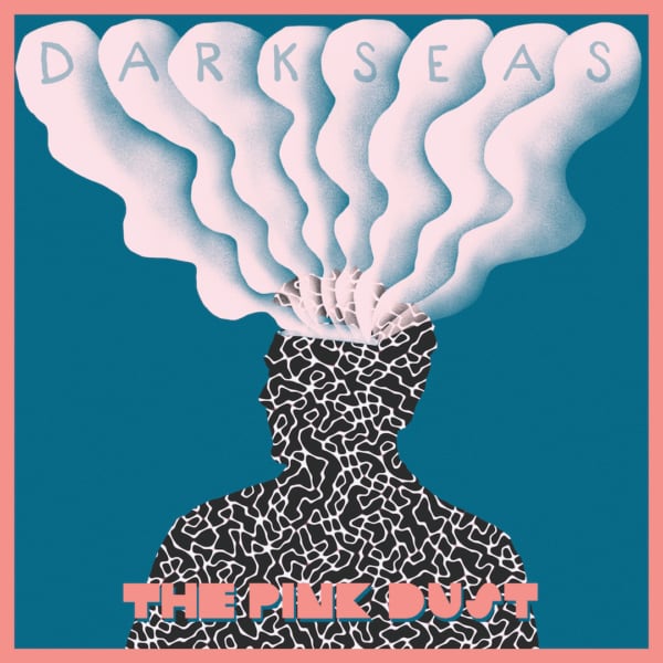 The Pink Dust, Dark Seas Front Album Cover